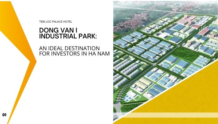 Dong Van I Industrial Park: An Ideal Destination for Investors in Ha Nam