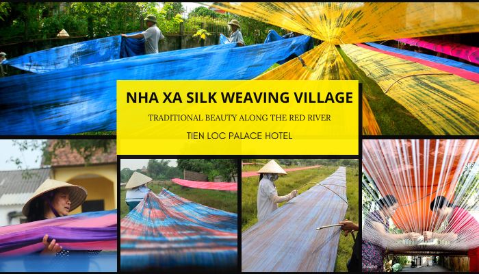 Nha Xa Silk Weaving Village Traditional Beauty Along the Red River